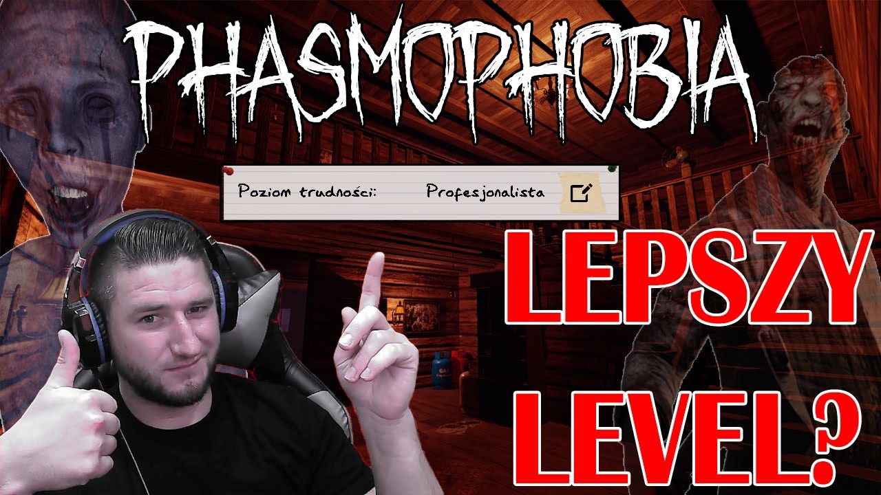 JAK STAĆ SIĘ LEPSZYM... i nie mieć problemów z duchami? #1  |  Phasmophobia