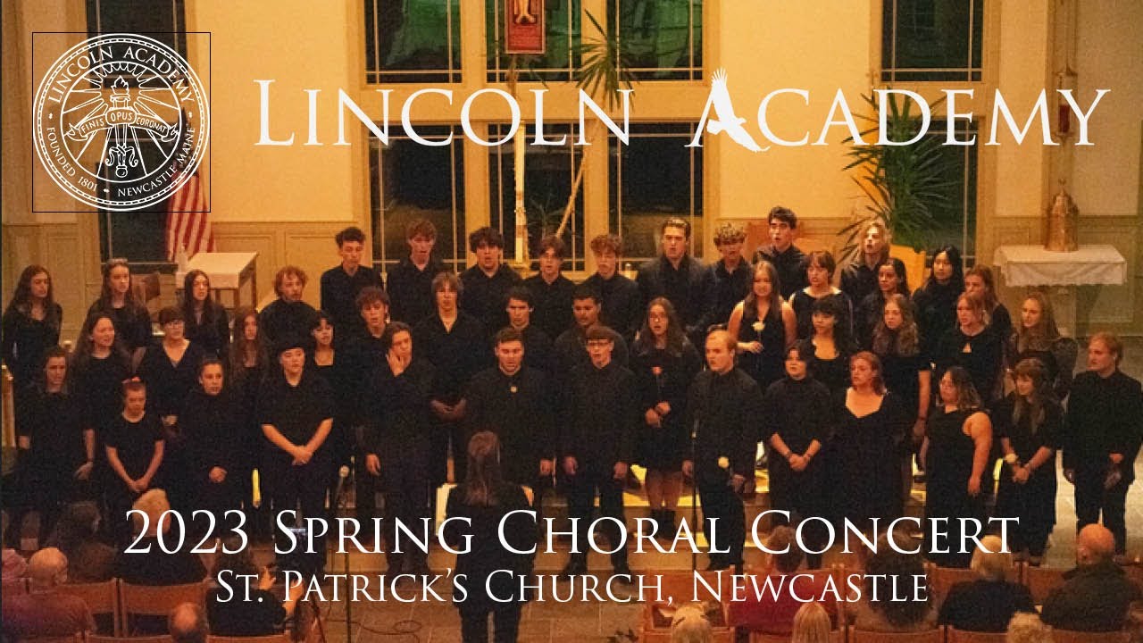 2023 Lincoln Academy Spring Choral Concert