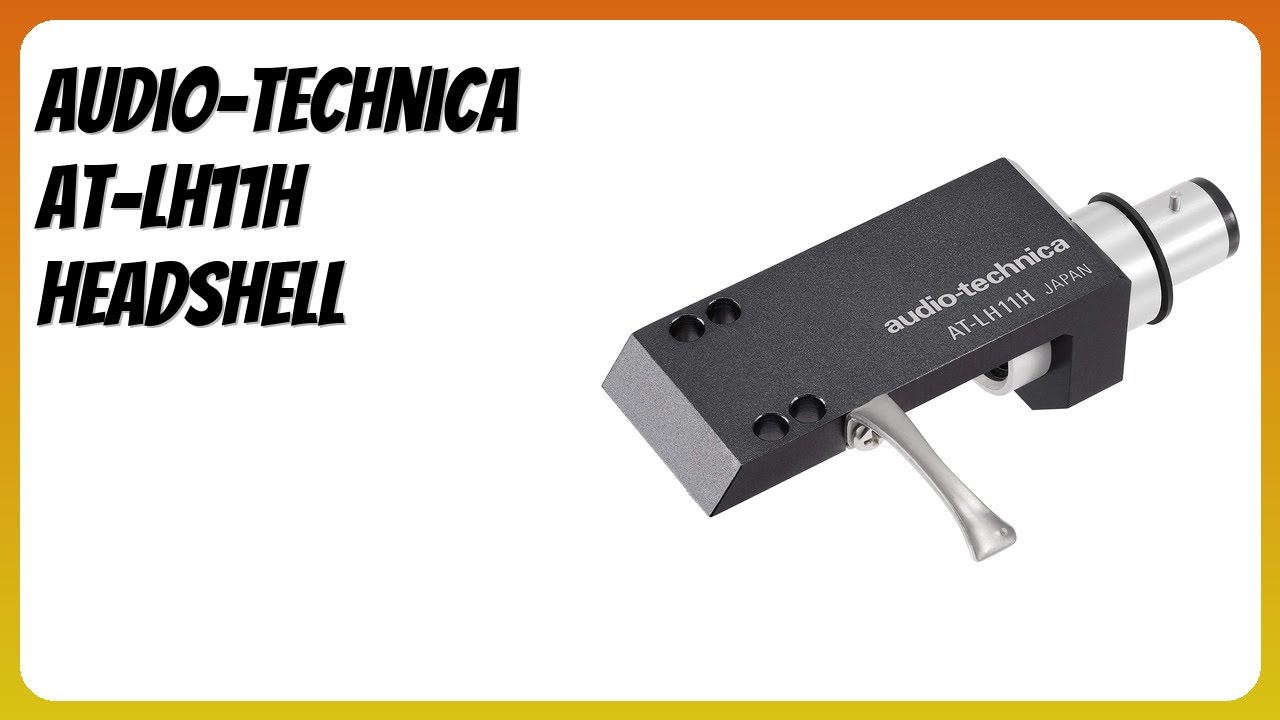 REVIEW (2026): Audio-Technica AT-LH11H Headshell. Features