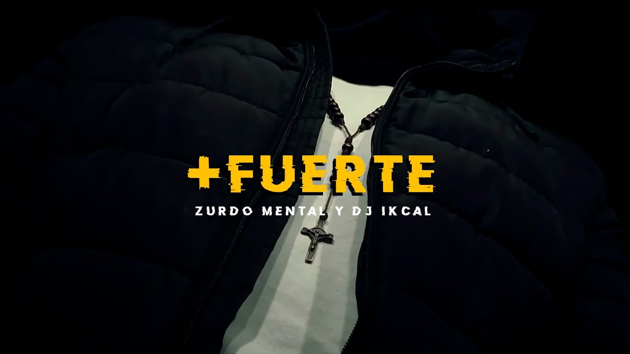 Zurdo Mental | + Fuerte Feat. Dj Ikcal (Vídeo Oficial) | Natural Beats Produce