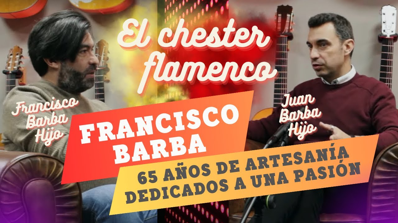 FRANCISCO BARBA: 65 años de artesanía (Francisco y Juan Antonio Barba, hijos)