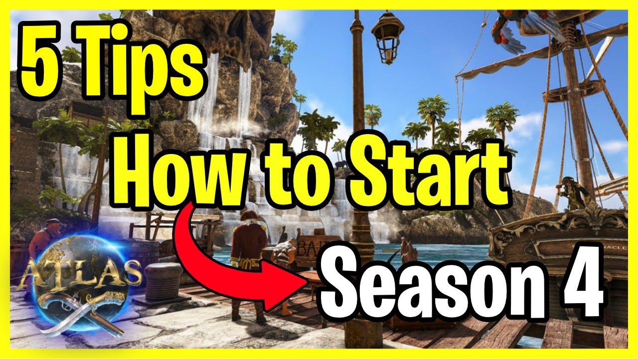 Atlas PVP - 5 Tips on how to start Season 4