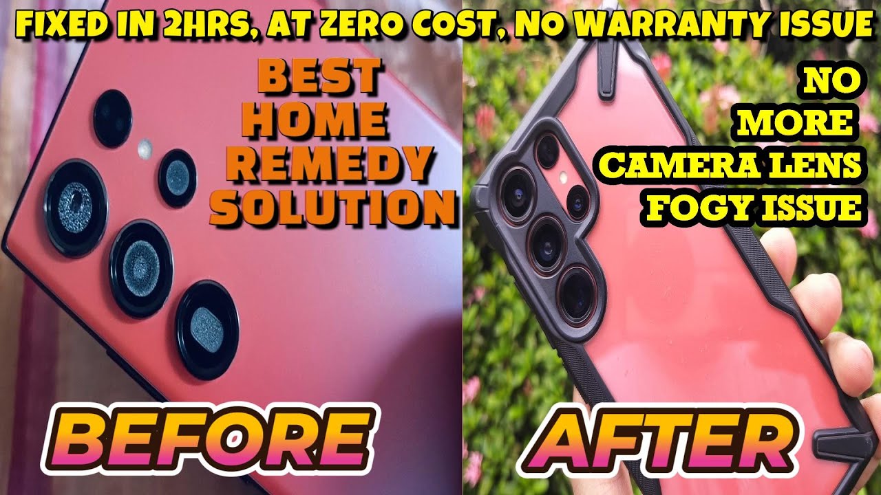 IN ZERO COST Remove Camera Lens Water-Moisture At HOME |Fogy Camera Issue Solved | SAMSUNG S23 ULTRA