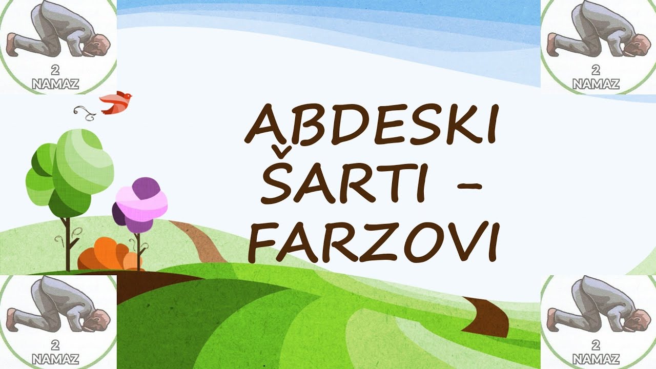 Abdeski šarti - farzovi! (Ilmihal 1)