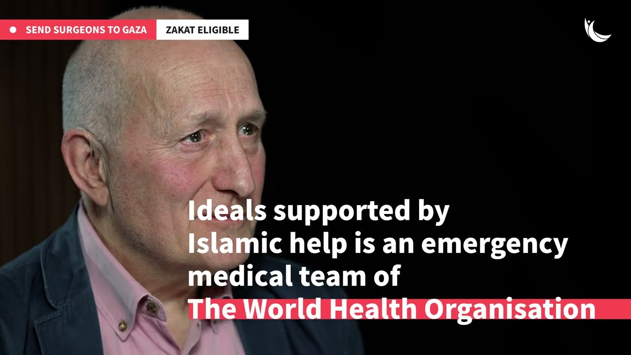 Surgeons in Gaza | Islamic Help