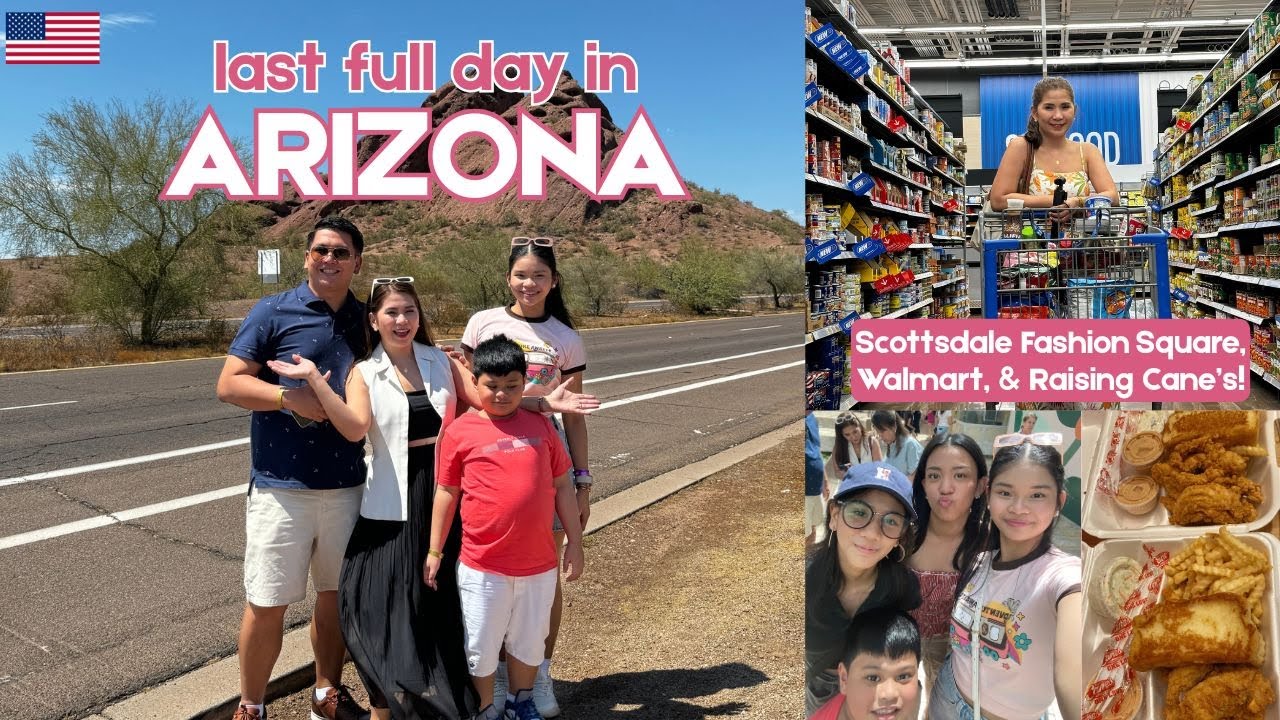 Our Last Day in Arizona! Shopping at Scottsdale Fashion Square, Walmart Finds + Tryin Raising Cane&rsquo;s