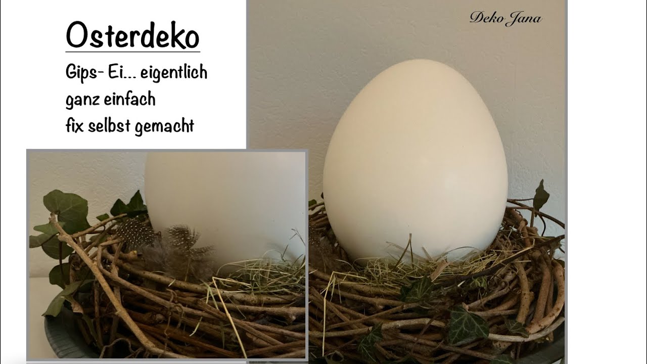 DIY: XXL- Gips-Ei im Osternest - Osterdeko Bastelidee - How to - Deko Jana