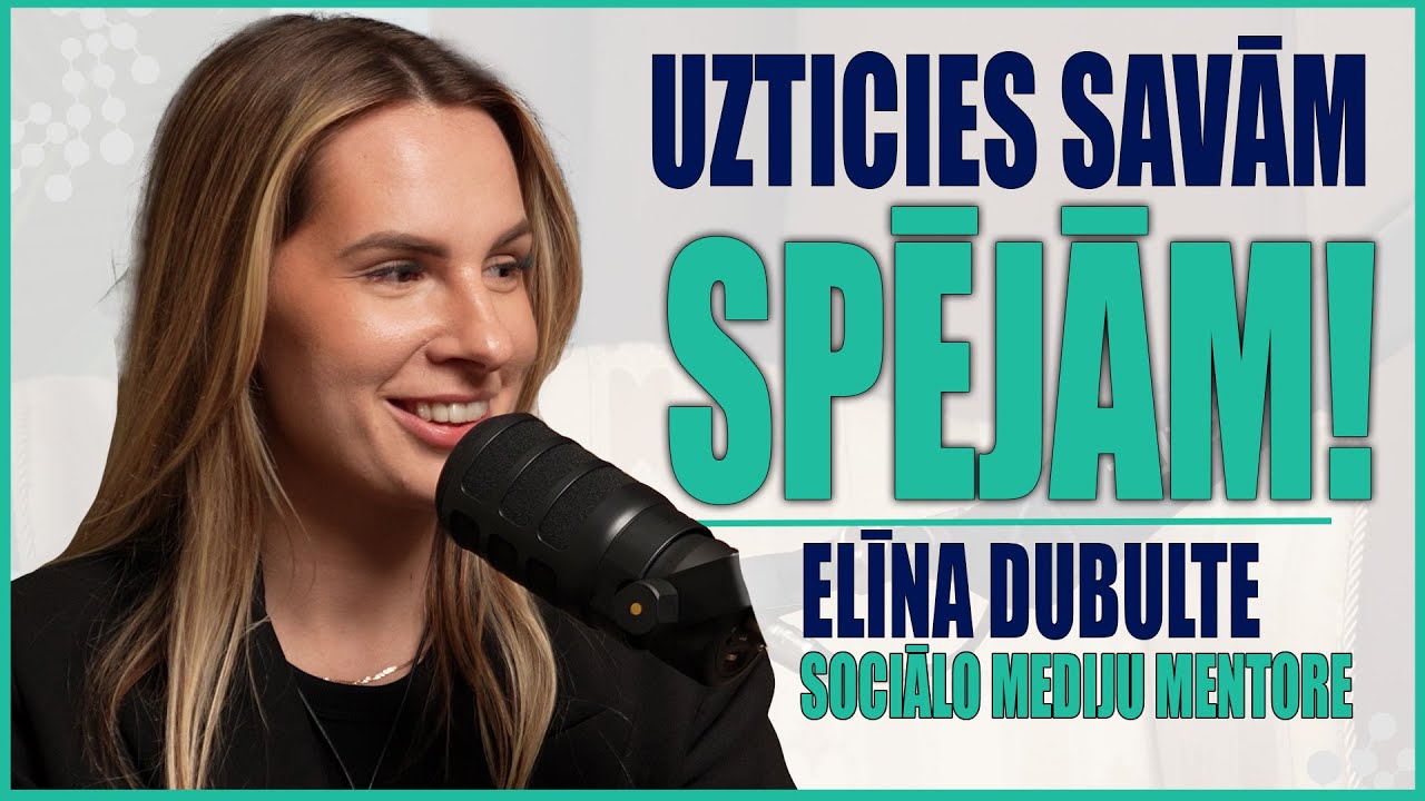 ELĪNA DUBULTE - Uzņēmējdarbība, drosme, izaugsme, mārketings un kompetenču centrs