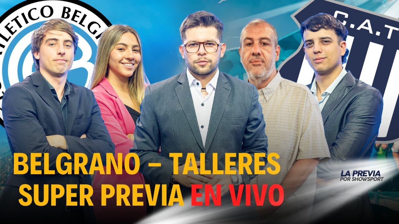 SUPER PREVIA: BELGRANO - TALLERES | EN VIVO DESDE ALBERDI | SHOWSPORT
