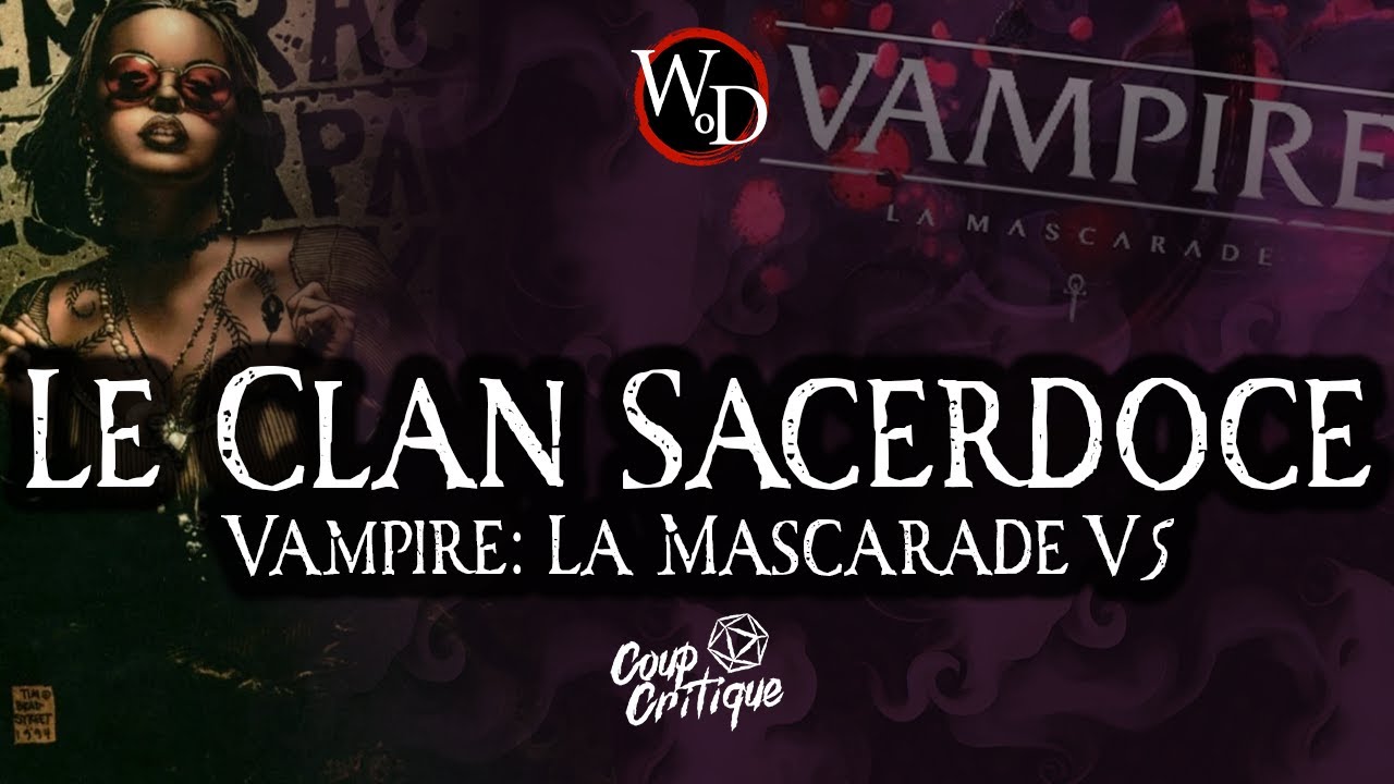 Le Sacerdoce - Vampire: La Mascarade V5