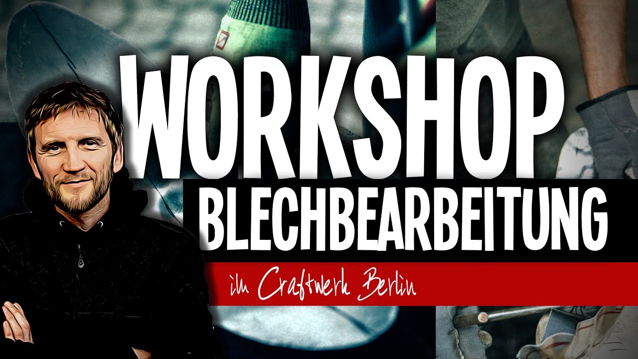 Metallworkshop - Lerne Blechbearbeitung bei uns im Craftwerk Berlin
