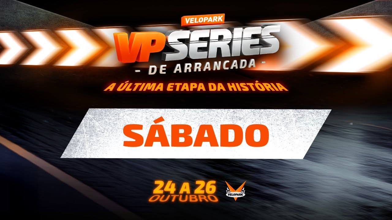 AO VIVO - VP SERIES - &Uacute;ltima etapa da historia -S&Aacute;BADO