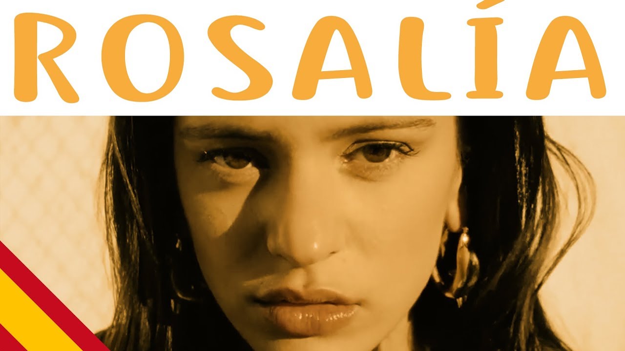 Rosalía - Beginner Spanish - Spanish Culture #24