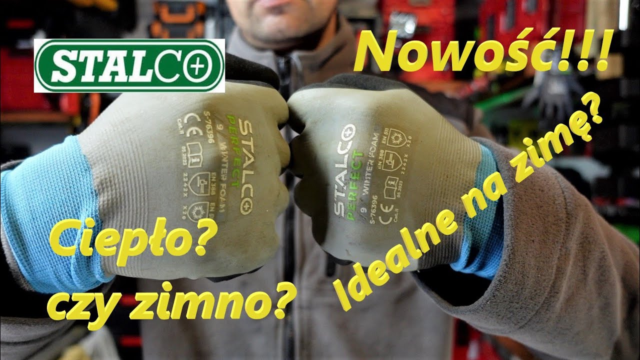 Stalco winter foam - Rękawice robocze Stalco WINTER FOAM TEST!!! - zimowe/ocieplone/wodoodporne