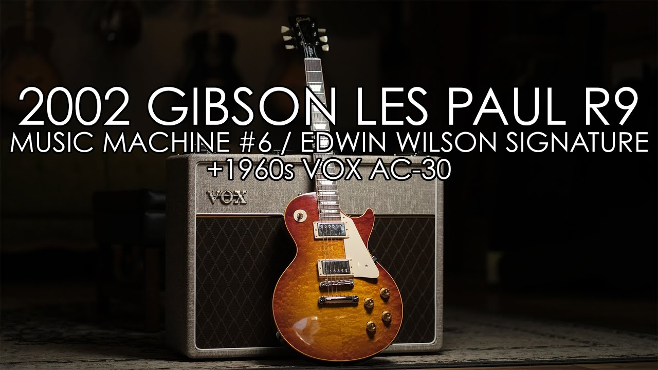 "Pick of the Day" - 2002 Gibson Les Paul Music Machine R9 #6 and '60s Vox AC30