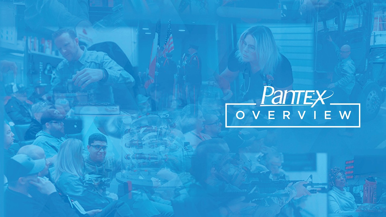 Pantex Overview - 2025
