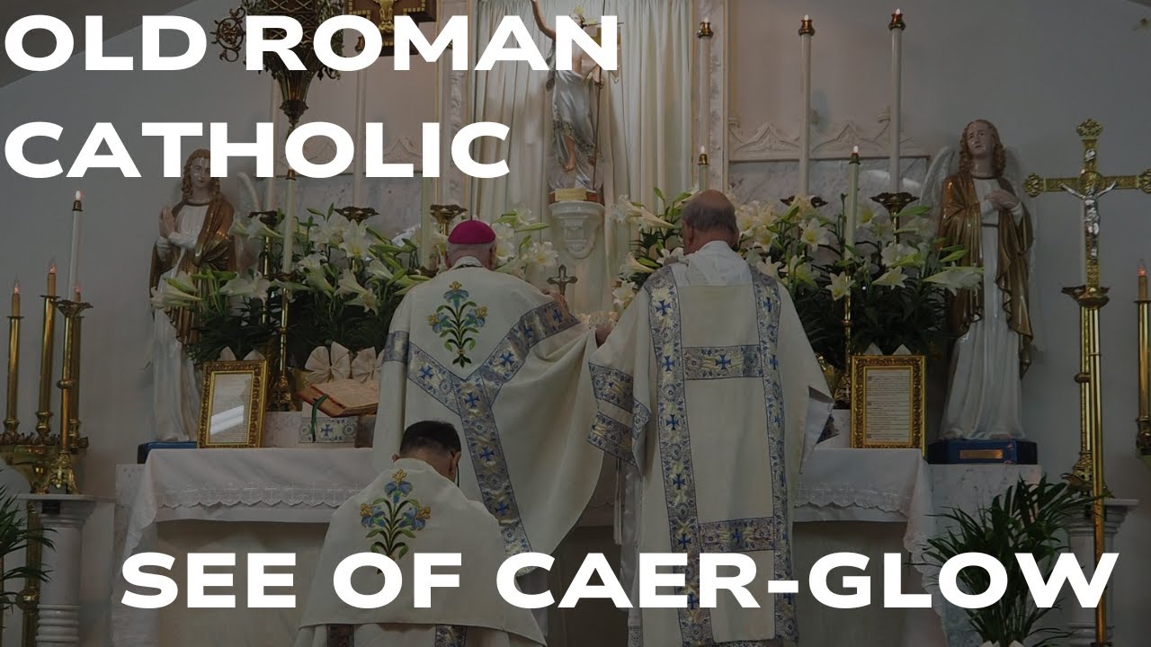 What is the Old Roman Catholic See of Caer-Glow?