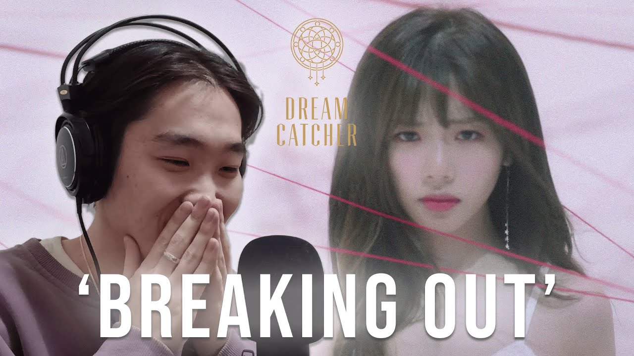 THIS IS... / Dreamcatcher - 'Breaking Out' [REACTION]
