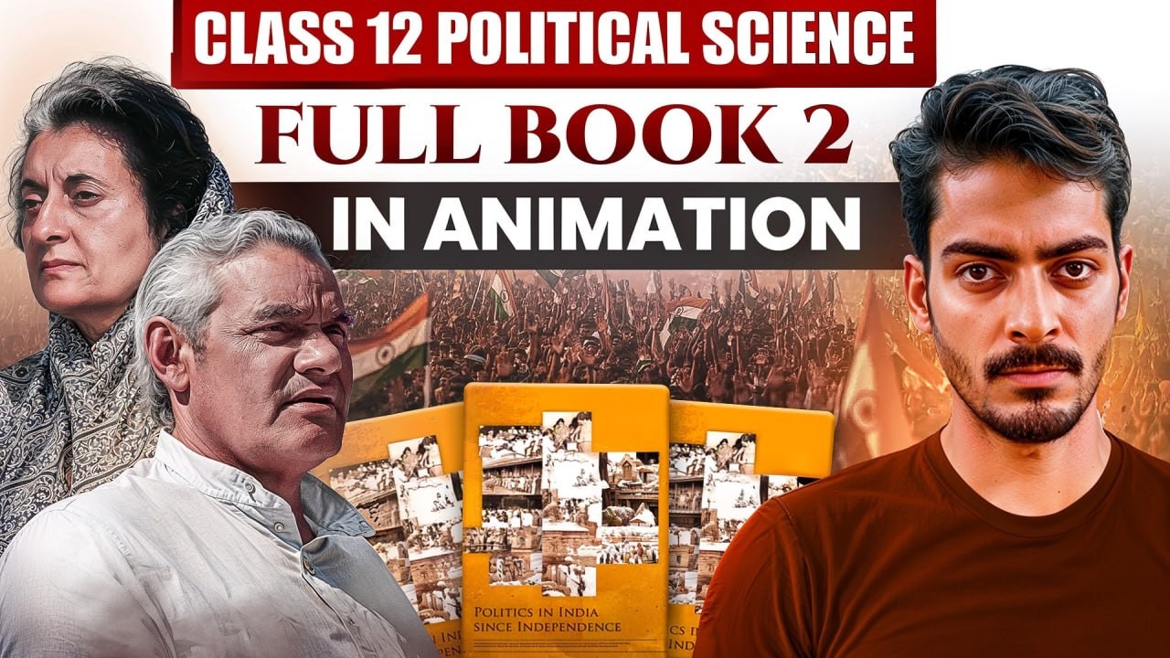 Class 12 Political Science Book 2 One-shot | Full Book In Complete Animation