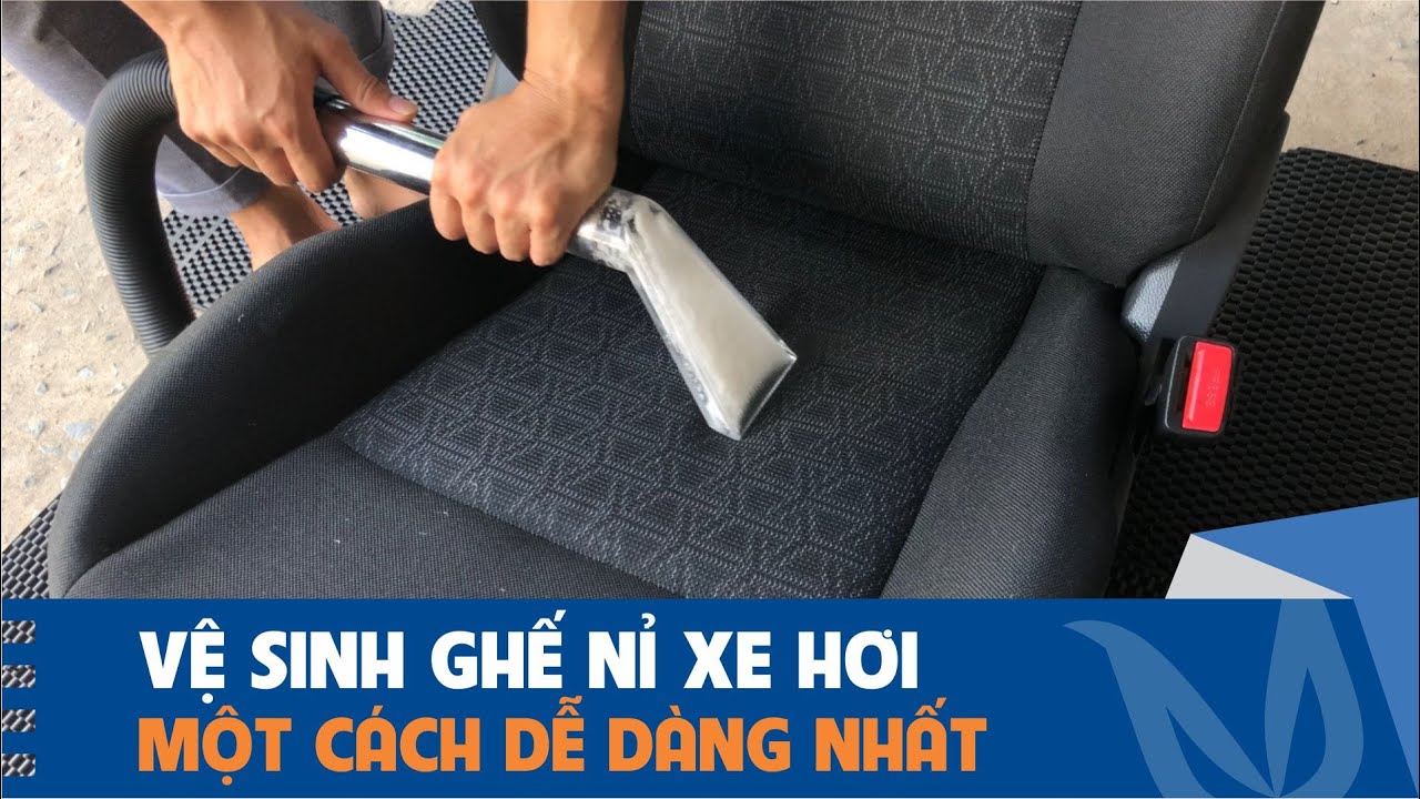 Làm sạch nội thất ghế nỉ trên Ô tô không sử dụng máy hơi nước nóng