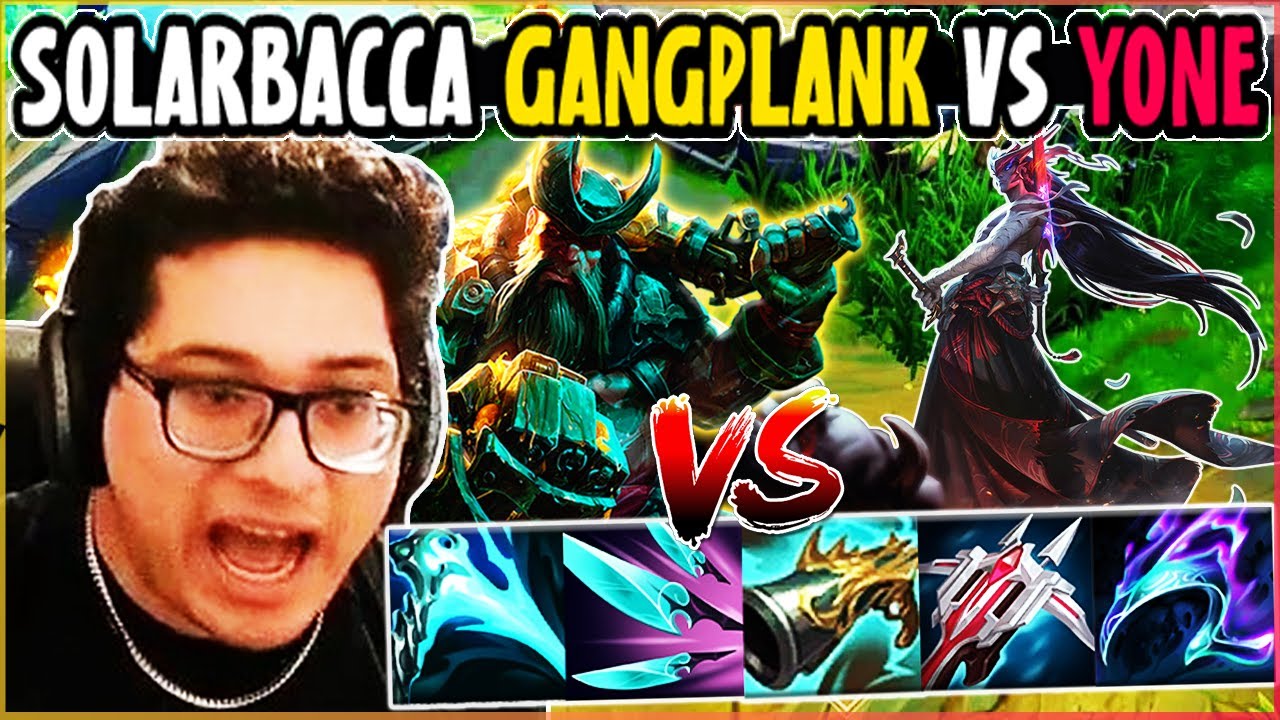 SOLARBACCA Gangplank Vs Yone Top - NA Challenger - Patch 14.6