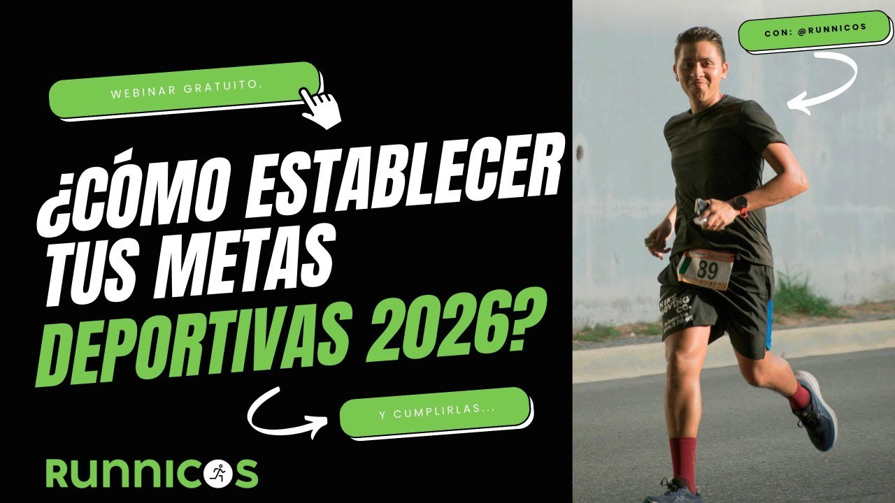 🎯 WEBINAR @Runnicos Cómo establecer tus metas deportivas 2026 (y cumplirlas)