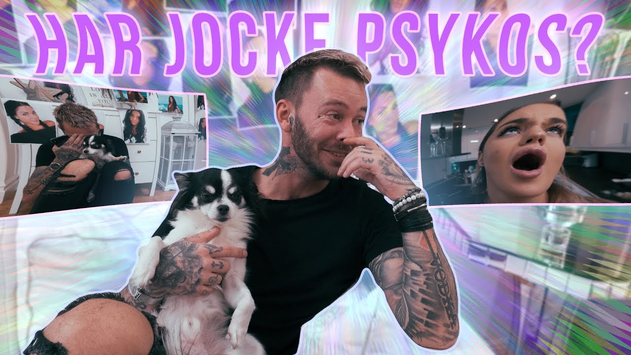 HAR JOCKE PSYKOS?!