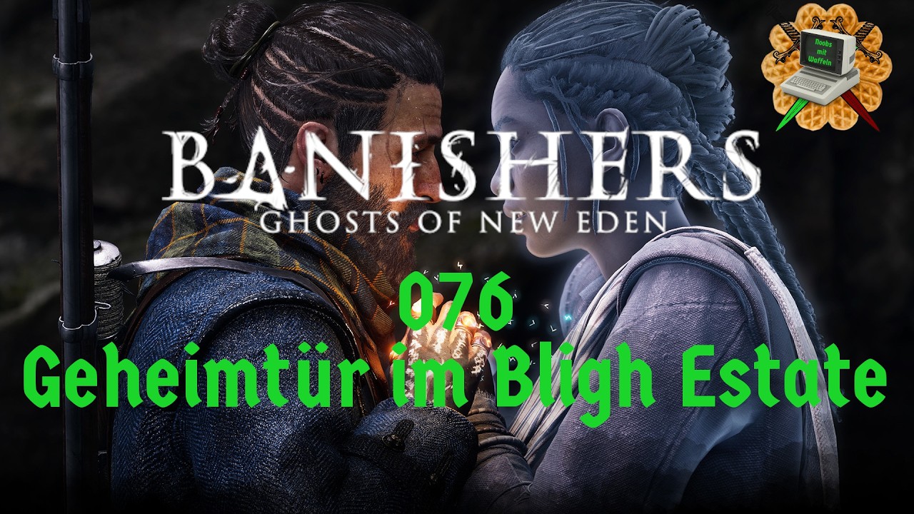 076 - Banishers: Ghosts of New Eden // Geheimtür im Bligh Estate
