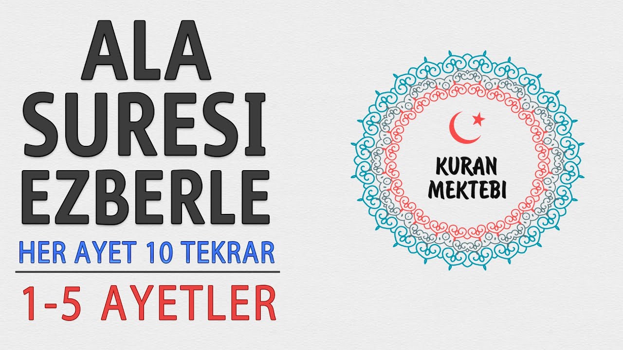 Ala suresi ezberle her ayet 10 tekrar (1-5 ayetler)