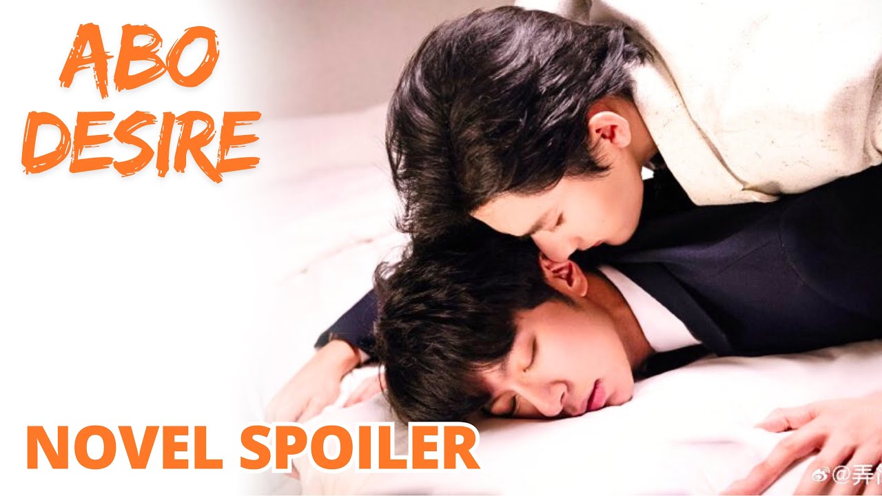 ABO Desire Novel Spoiler | You Won’t Believe What Happened 😱