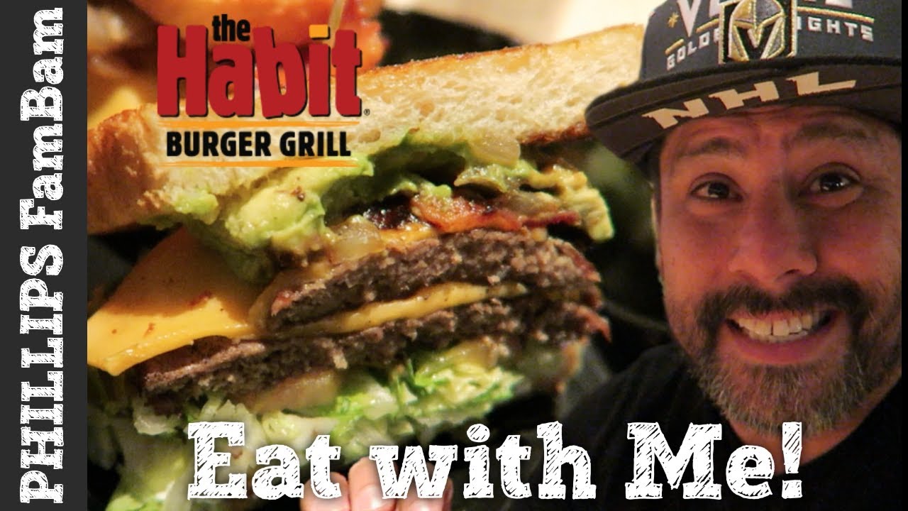 THE HABIT BURGER GRILL | SANTA BARBARA CHAR BURGER | EAT WITH ME | PHILLIPS FamBam