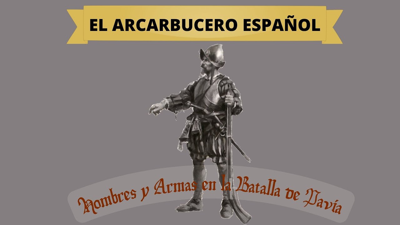 El arcabucero español en Pavía