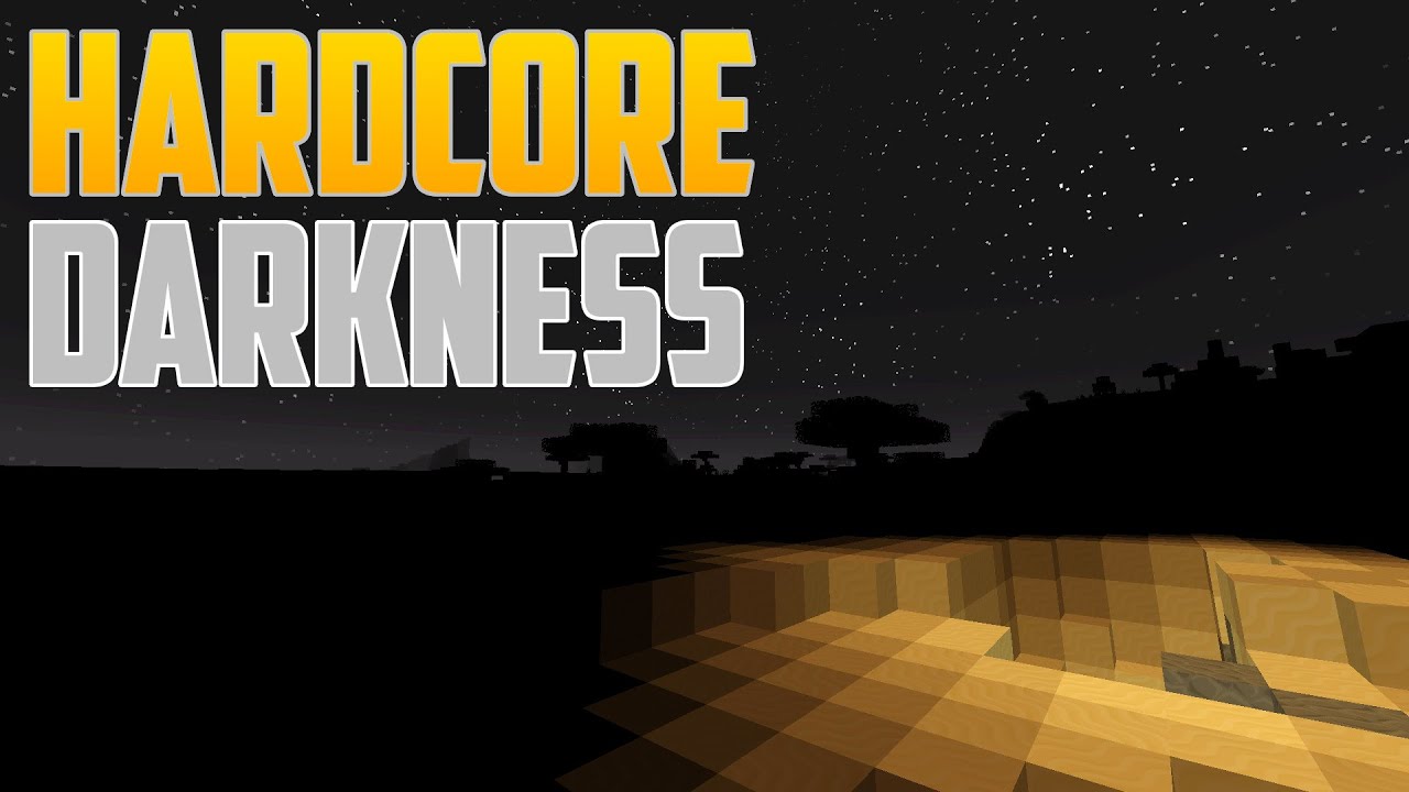 HARDCORE DARKNESS: Pitch Black - Minecraft Mod 1.9.4/1.9/1.8.8/1.8/1.7.10
