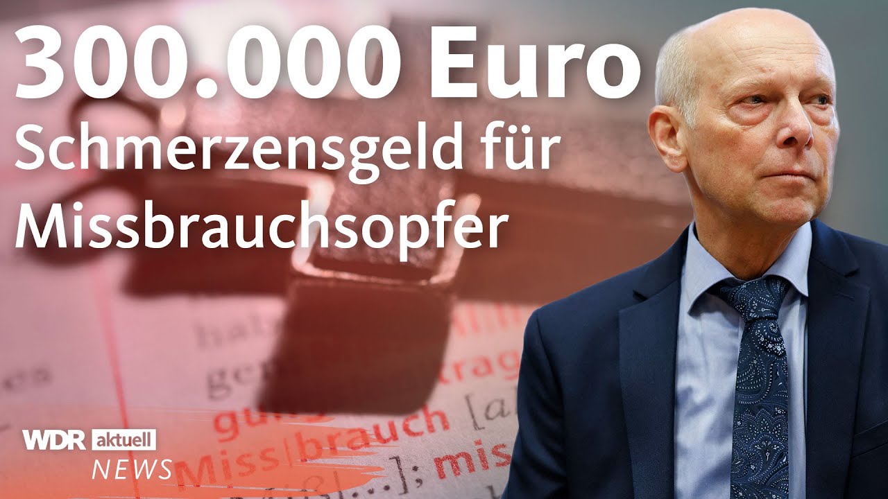 Schmerzensgeld in Rekordh&ouml;he wegen sexualisierter Gewalt im Erzbistum K&ouml;ln | WDR Aktuelle Stunde