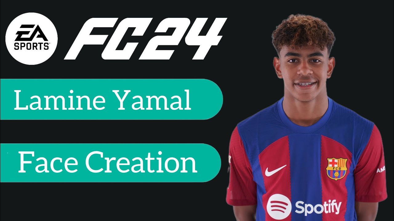 EA Sports FC 24 Lamine Yamal Face Creation|PS4, PS5, XBOX ONE, XBOX SERIES X |by ML Face Creation