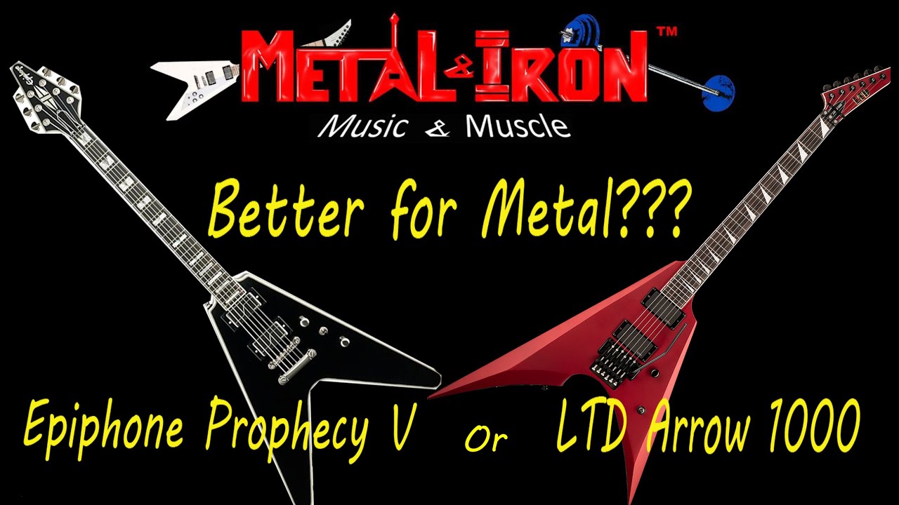 Epiphone Prophecy V vs. LTD Arrow 1000!