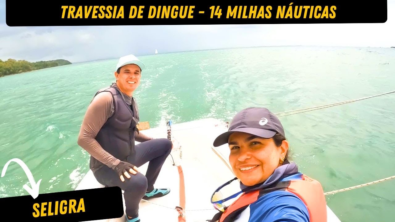 Travesseia de Veleiro Dingue da Ribeira para Ba&iacute;a de Aratu Flotilha MONOTIPOS