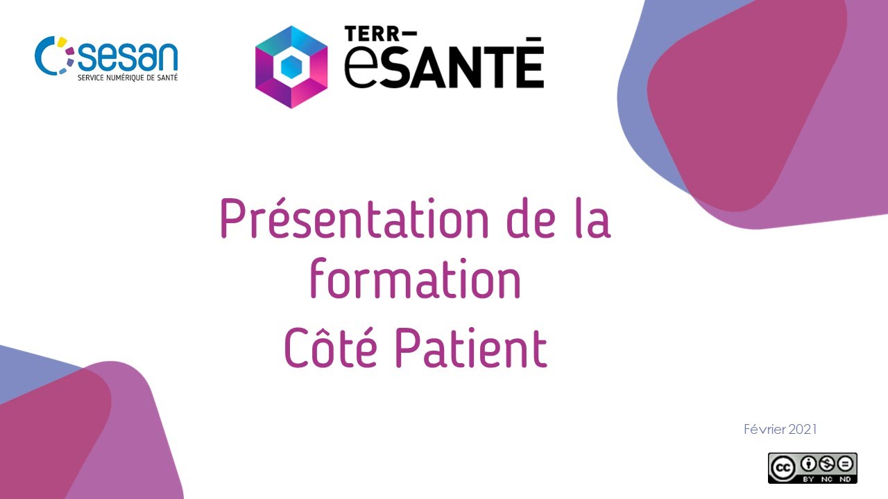 Terr-eSant&eacute; - Pr&eacute;sentation de la formation C&ocirc;t&eacute; Patient - Formez-vous avec SESAN