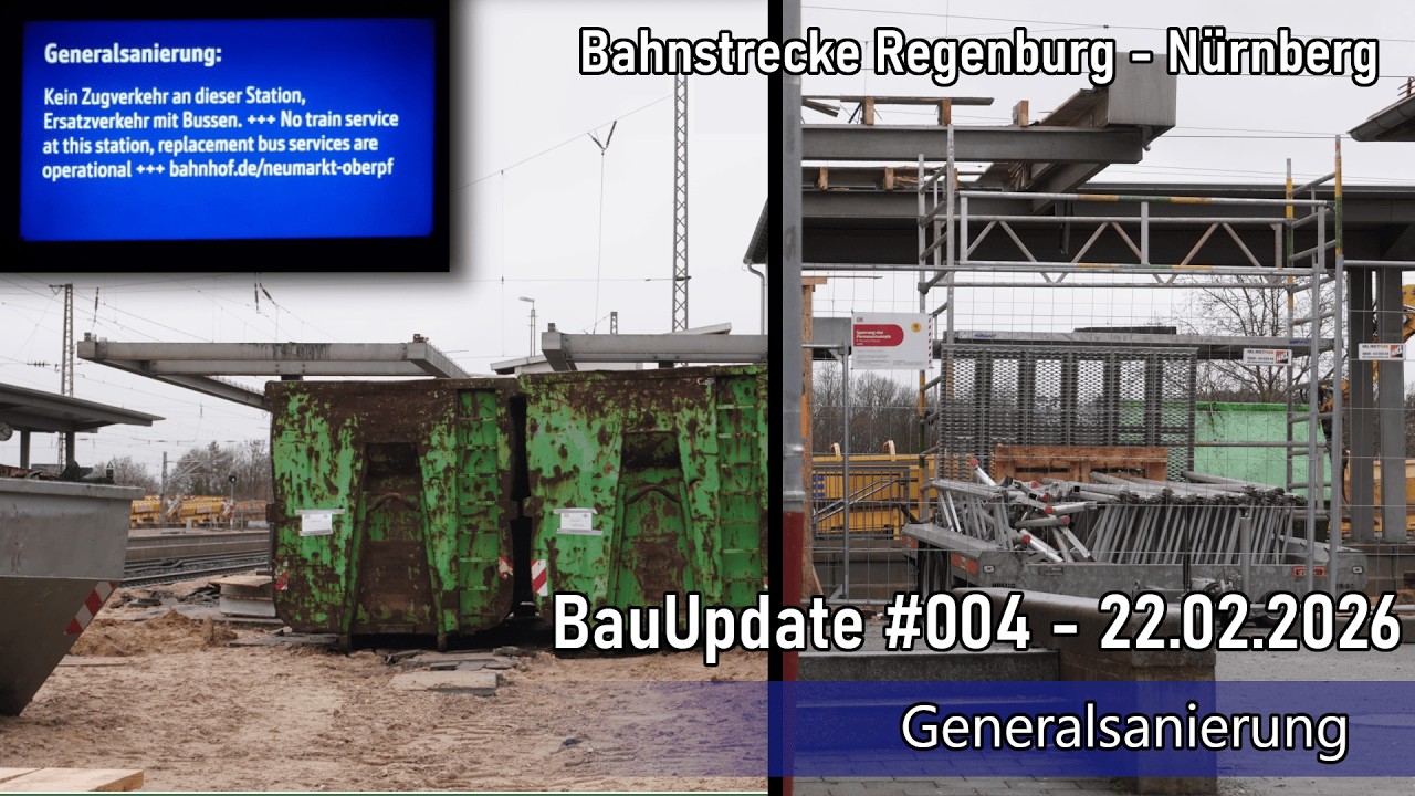 BauUpdate #004 | Bahnhof Neumarkt 22.02.2026 | Generalsanierung Nürnberg–Regensburg