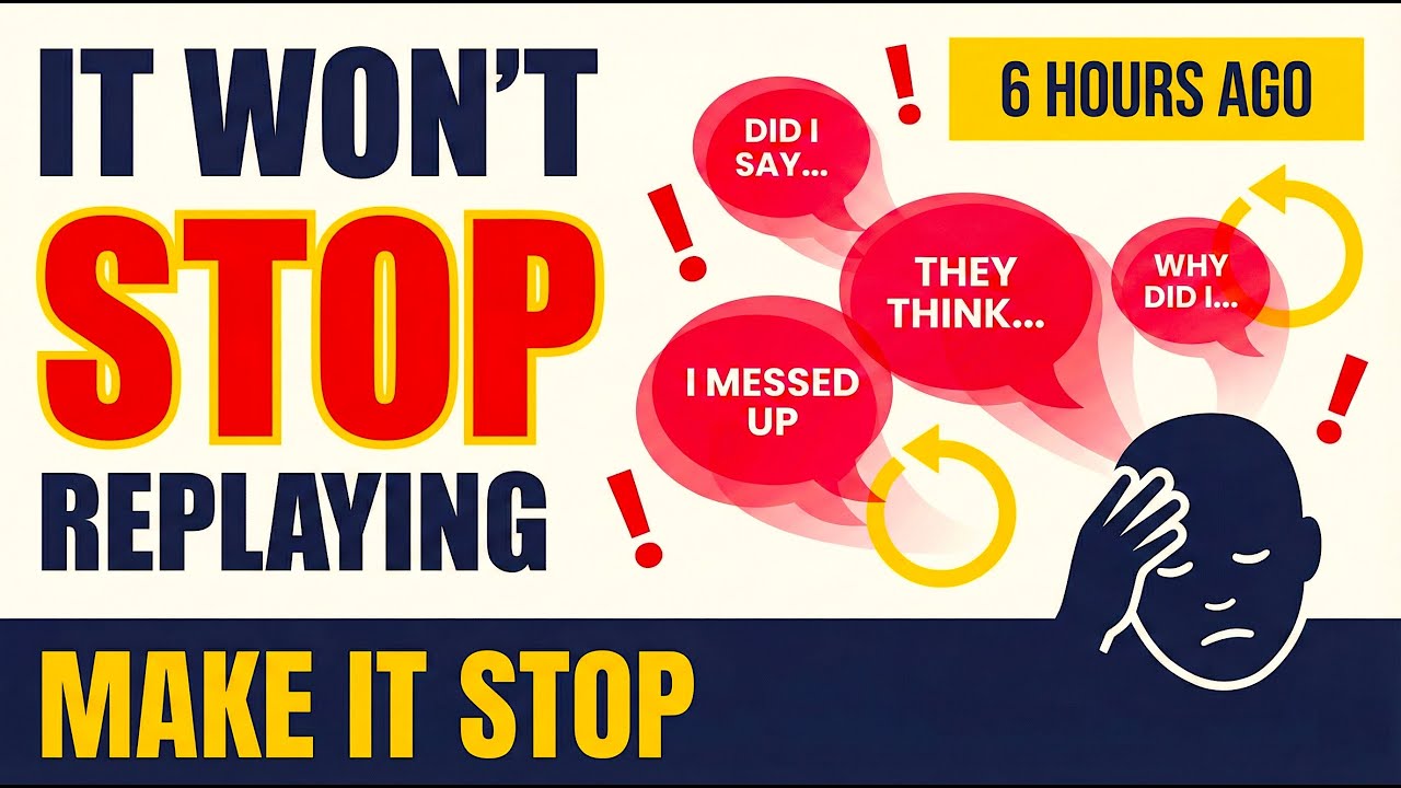 Stop Replaying Conversations in Your Head (The 90-Second Technique)
