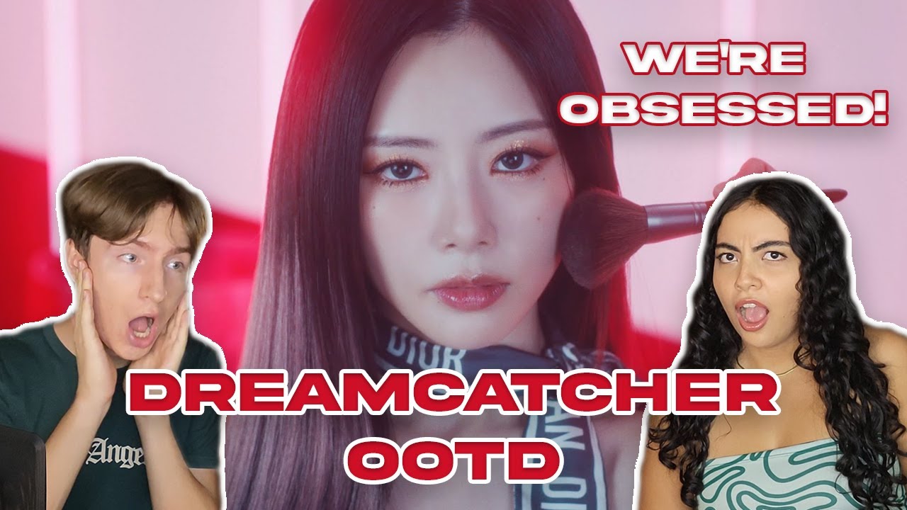 Producer and Kpop Fan React For the First Time to Dreamcatcher! | 'OOTD' MV
