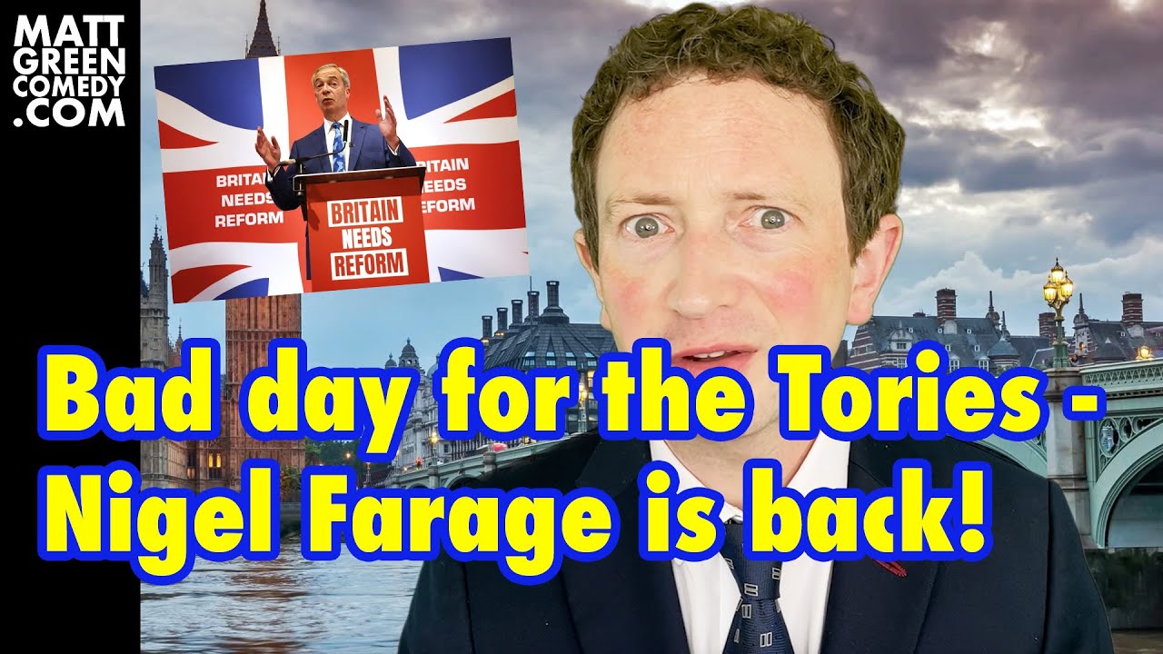 Bad day for the Tories - Nigel Farage is back!