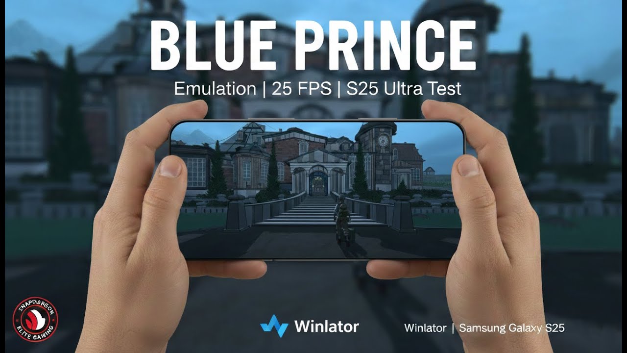 Blue Prince — Snapdragon 8 Elite | Samsung Galaxy S25 Ultra (Winlator)