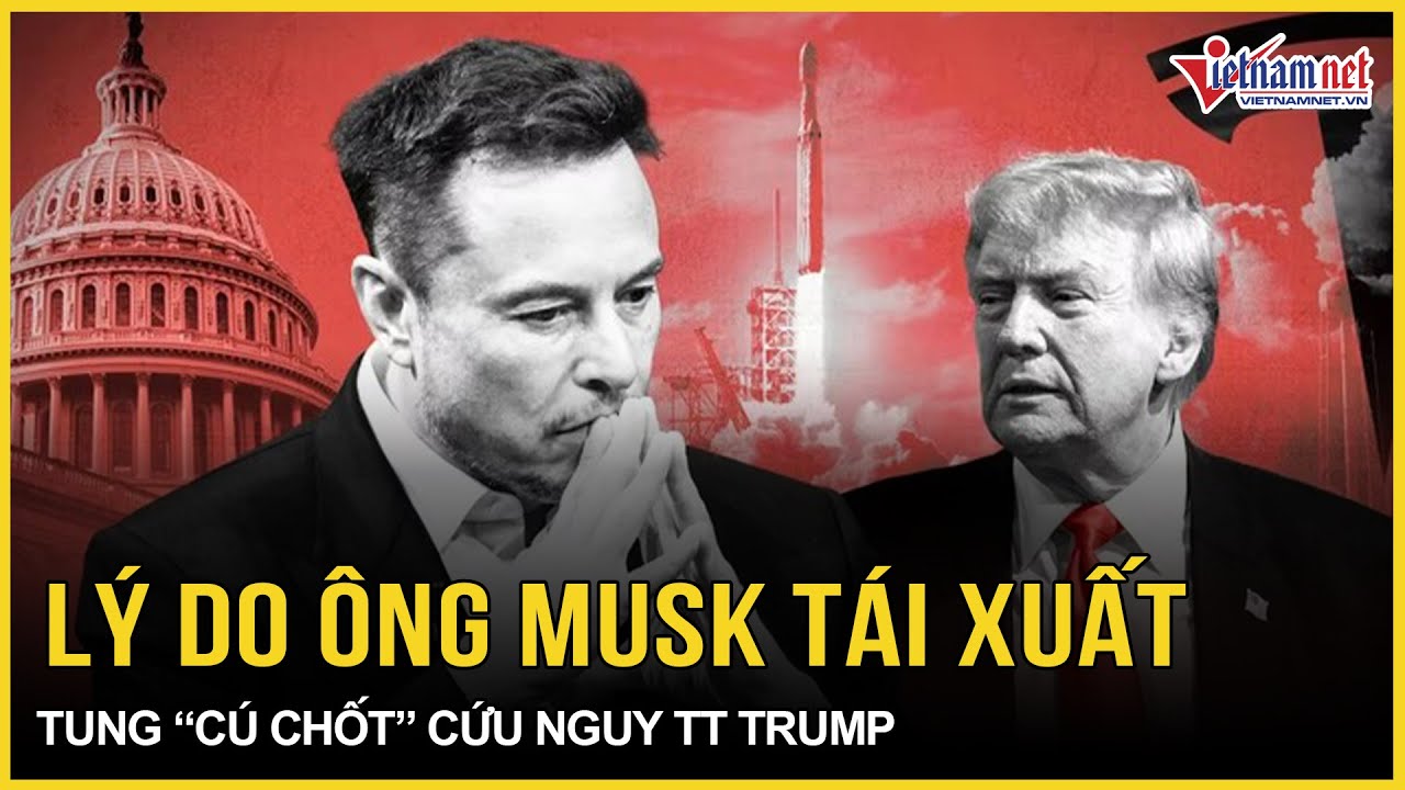 Bất ngờ lý do Elon Musk tái xuất, tung 
