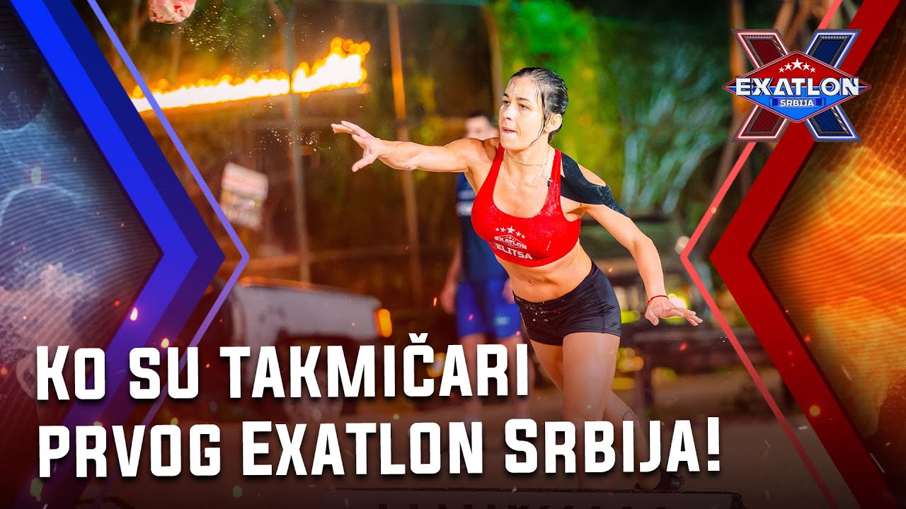 Exatlon Srbija: Epizoda 1 | Ko su takmičari prvog Exatlon Srbija!