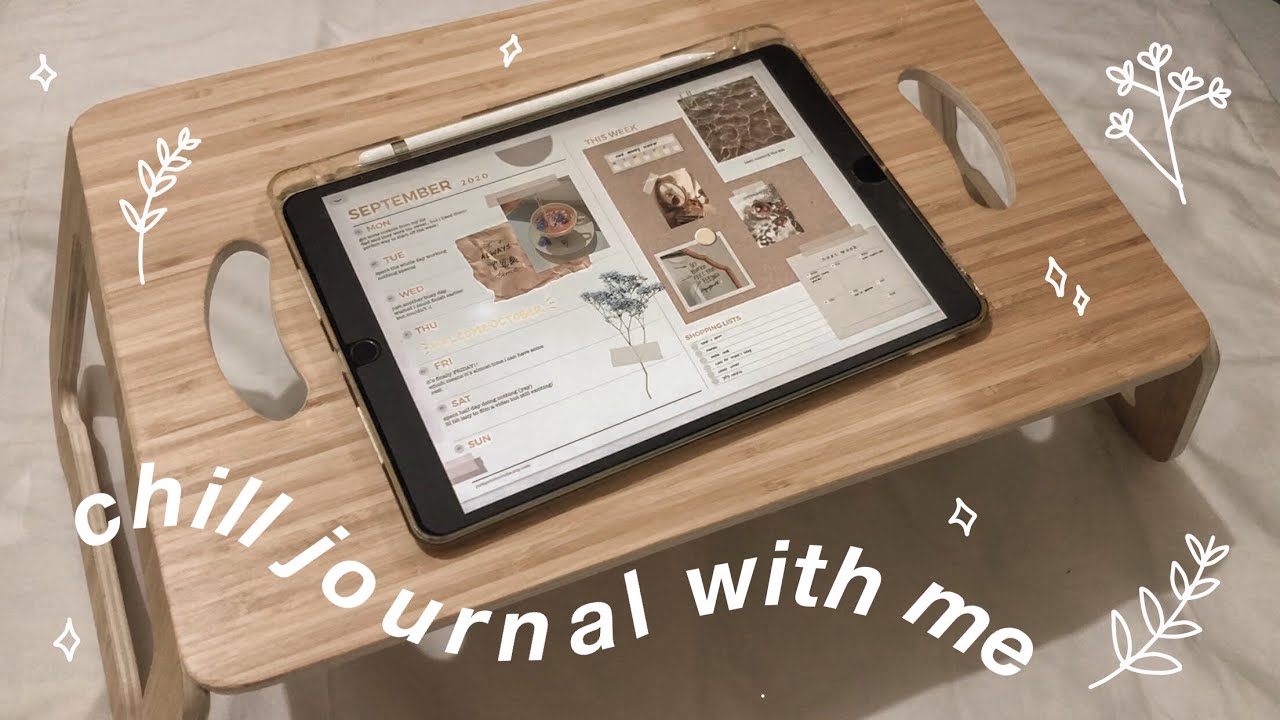 Chill Journal with Me // Weekly Journal on iPad // Aesthetic Digital Planning Ideas