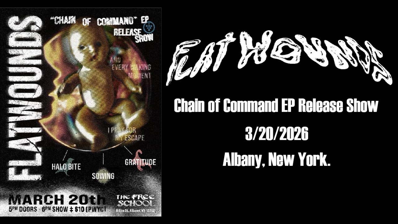 Flatwounds--Chain of Command EP Release Show--Live 3/20/2026