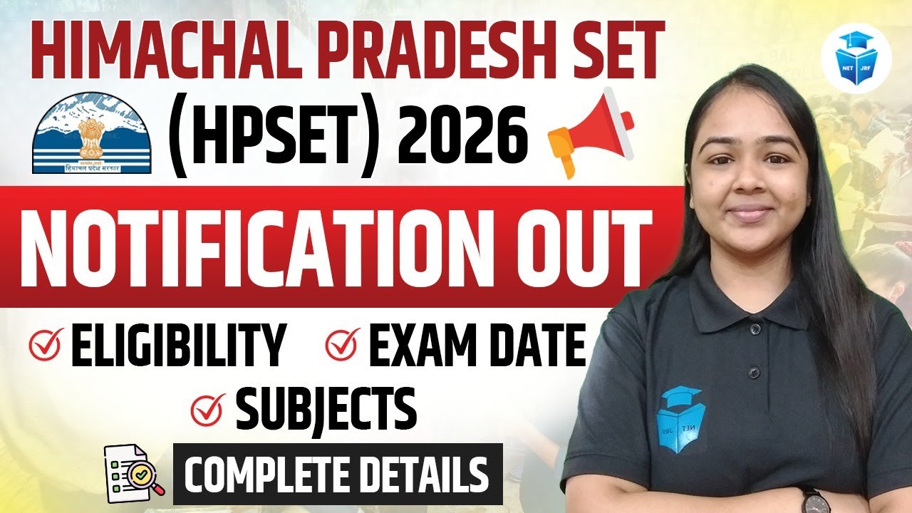HPSET 2026 Notification Out | Himachal Pradesh SET Exam 2026 Eligibility, Exam Date, Subjects