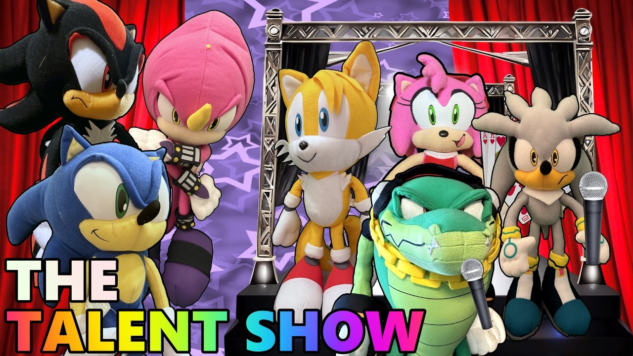 Sonic Plush - The Talent Show!