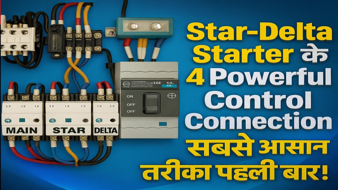 Star delta starter power and control circuit diagram | Star Delta Starter in Hindi @technicain tapan